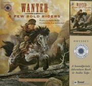 Cover of: Wanted a Few Bold Riders by Darice Bailer