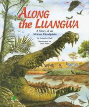 Cover of: Along the Luangwa by Schuyler Bull