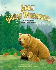 Cover of: Great grizzly wilderness by Audrey Fraggalosch