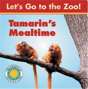 Cover of: Tamarin's mealtime by Laura Gates Galvin