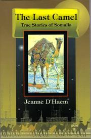 The last camel by Jeanne D'Haem