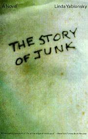Cover of: The Story of Junk | Linda Yablonsky
