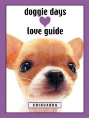 Cover of: Doggie Days Love Guide Chihuahua: Doggie Days Love Guide (Doggie Days)