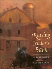 Cover of: Raising Yoder's barn by Jane Yolen