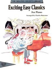 Cover of: Exciting Easy Classics for Piano (Creative Concepts Library)