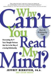 Cover of: Why Can't You Read My Mind? by Jeffrey Bernstein, Susan Magee