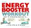 Cover of: The Energy Booster Workout