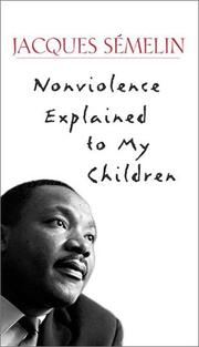 Cover of: Nonviolence Explained to My Children (Explained to My Child)