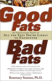 Good Fats, Bad Fats by Rosemary Stanton