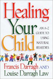 Healing your child by Frances Darragh, Louise Darragh Law
