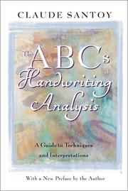Cover of: The ABC's of Handwriting Analysis by Claude Santoy