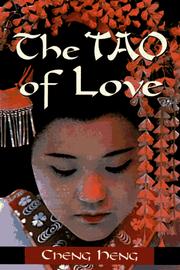 The Tao of love by Cheng, Heng.