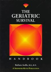 Cover of: The geriatric survival handbook