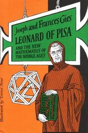 Leonard of Pisa and the new mathematics of the Middle Ages by Joseph Gies, Frances Gies