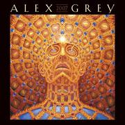 Cover of: Alex Grey 2007 Calendar