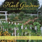 Cover of: Herb Gardens 2007 Calendar: Recipes & Herbal Folklore