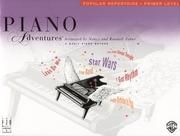 Cover of: Piano Adventures Popular Repertoire, Primer Level