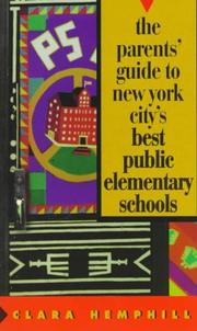 Cover of: The parents' guide to New York City's best public elementary schools by Clara Hemphill