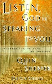Cover of: Listen, God Is Speaking to You: True Stories of His Love and Guidance