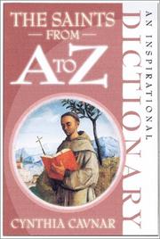 The saints from A to Z by Cindy Cavnar