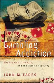 Cover of: Gambling Addiction by John M. Eades