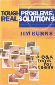 Cover of: Tough Problems, Real Solutions by Jim Burns, Jim Burns