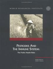 Cover of: Pesticides and the immune system: the public health risks