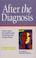 Cover of: After the diagnosis