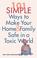 Cover of: 101 Simple Ways to Make Your Home and Family Safe in a Toxic World