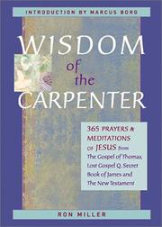 Cover of: Wisdom of the Carpenter: 365 Prayers and Meditations of Jesus