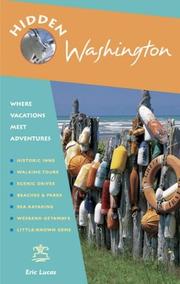 Cover of: Hidden Washington: Including Seattle, Puget Sound, San Juan Islands, Olympic Peninsula, Cascades, and Columbia River Gorge