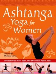Cover of: Ashtanga Yoga for Women: Invigorating Mind, Body, and Spirit with Power Yoga