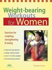 Cover of: Weight-bearing Workouts for Women: Exercises for Sculpting, Strengthening, and Toning