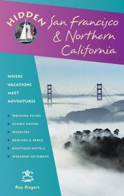 Cover of: Hidden San Francisco & Northern California (Hidden San Francisco and Northern California) by Ray Riegert