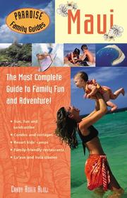 Cover of: Paradise Family Guides Maui: The Most Complete Guide to Family Fun and Adventure! (Paradise Family Guides)