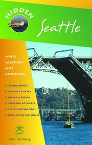 Hidden Seattle (Hidden Travel) by John Gottberg