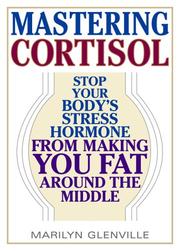 Mastering Cortisol by Marilyn Glenville