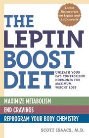 Cover of: The Leptin Boost Diet: Unleash Your Fat-Controlling Hormones for Maximum Weight Loss