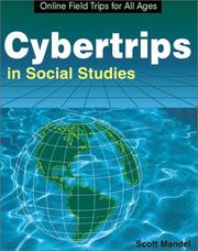 Cover of: Cybertrips in Social Studies by Scott M. Mandel