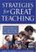 Cover of: Strategies for Great Teaching