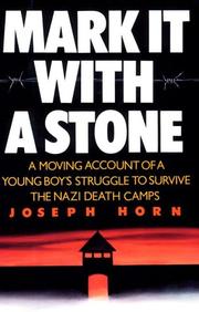 Cover of: Mark it with a stone by Joseph Horn