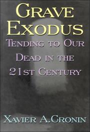Grave exodus by Xavier A. Cronin