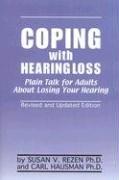 Cover of: Coping with Hearing Loss by Susan V. Rezen