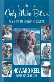 Cover of: Only make believe: my life in show business