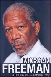 Cover of: Morgan Freeman by Kathleen Tracy