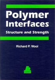 Cover of: Polymer interfaces by Richard P. Wool