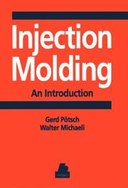 Cover of: Injection molding: an introduction
