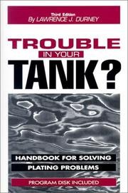 Trouble in your tank? by Lawrence J. Durney