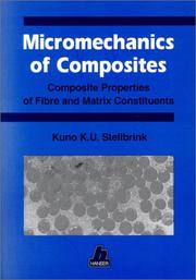 Micromechanics of composites by Kuno K. U. Stellbrink