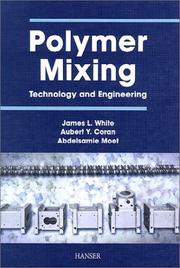 Cover of: Polymer mixing: technology and mixing